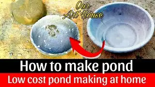 How to Make a Simple Pond at Home | Low-Cost DIY Pond