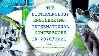 Conferences in Biotechnology - Conference Alerts - Conference - Conferences