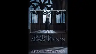Gothic Armageddon - A Scott Shaw Zen Film - Zen Filmmaking