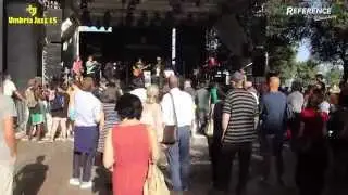 Umbria Jazz 2015 - 10 luglio - cronache dai palchi outdoor