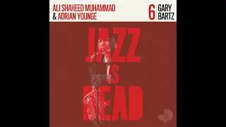 Gary Bartz - The Message
