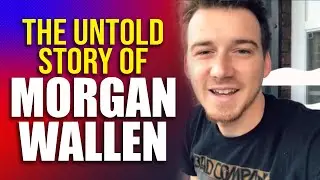 The Untold Story of Morgan Wallen
