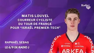 Matis Louvel, coureur cycliste du Tour de France pour Isra&euml;l-Premier Tech, au micro de Radio J