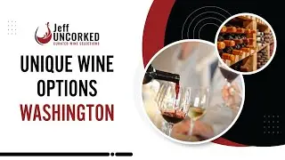Unique Wine Options Washington
