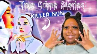 Killing For Their Faith | True Crime Stories: Sister Mary Stella