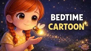 Following the Firefly ✨ | Animated Bedtime Cartoon for Kids