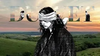 Vagabond || Miyamoto Musashi Edit🗿| B&ocirc;a - Duvet