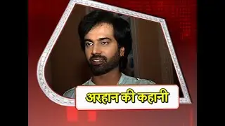 Arhaan Behl Shares His 