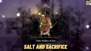 Salt And Sacrifice - Let's Play Part 1: Intro & Boss - Uryks Neklace Of Ears