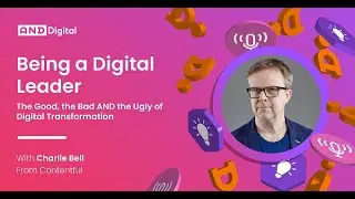 Being a Digital Leader | Ep 7 Contentful | Innovate or stagnate