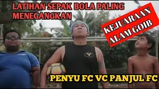 PANJUL FC vs PENYU FC// SEPAK BOLA ALAM GOIIB #lawakbali #comedibali