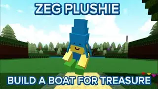 How to get zeg plushie in roblox build a boat for treasure