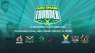 Abu Dhabi Thunder 2025 | Abu Dhabi Smashers vs ALS Superstars -  Final