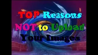 TOP reasons Not to Upload your images to Social media
