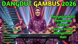 FULL ALBUM PILIHAN DANGDUT GAMBUS RELIGI MENYENTUH HATI NOSTALGIA 80 90 AN PENENANG HATI & FIKIRAN