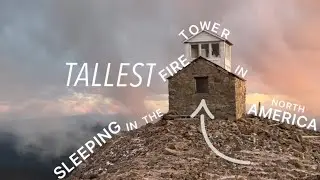 Sleeping in the TALLEST fire tower in North America (13er summit bivy mid-blizzard) 