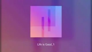 LG TV Sample Song - Life is Good_1