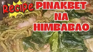 RECIPE / PINAKBET NA HIMBABAO/ALUKON @LigayaDiozon