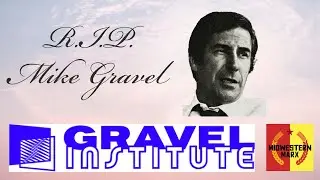 The Legacy of Mike Gravel: The Pentagon Papers