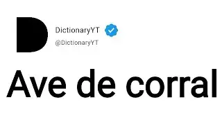 Ave de corral Meaning in English