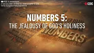 Numbers 5: The jealousy of God's holiness (AM)
