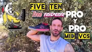 Five Ten Freerider Pro y Pro Mid VCS REVIEW || Despu&eacute;s de m&aacute;s de 2.000km