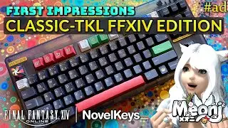 FFXIV: Novelkeys Classic TKL FFXIV Edition Keyboard - Early Hands-On Preview! - #ad