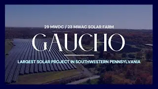 Gaucho 29 MWDC Solar Farm | Largest Solar Project in Southwestern PA!