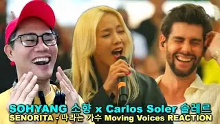 SOHYANG 소향 x Carlos Soler 솔레르 - Senorita - 나라는 가수 Moving Voices REACTION