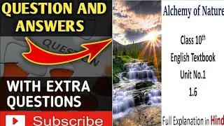 Alchemy of nature class 10 english workshop question answer | std 10 english question answer