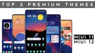Top 3 Premium MIUI Themes For Xiaomi, Redmi, Poco | MIUI11/12 Supported Themes