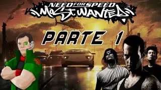 Need For Speed Most Wanted - Parte 1