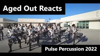 Pulse Percussion Preview Show 2022 || Aged Out Reacts