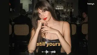 heavyn &ndash; still yours (official audio) | emotional pop &middot; r&b