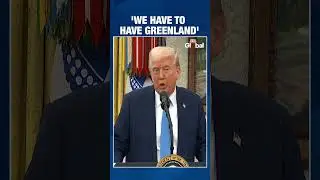 Trump: &ldquo;U.S. Needs Greenland for Security!&rdquo; | India Today Global