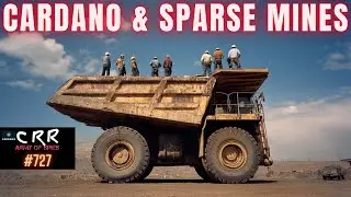Cardano (ADA) & Sparse Mines | Cardano Rumor Rundown #727
