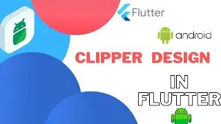 CLIPPER DESIGN IN FLUTTER || FLUTTER UI DESIGNING || FLUTTER APP DESIGNING