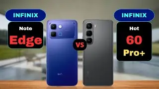 Infinix Note Edge vs Infinix Hot 60 Pro Plus Comparison