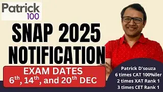 SNAP 2025 Notification out |Exam dates 6th, 14th, & 20th December| Important Dates |Patrick Dsouza
