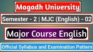 BA Semester-2 English Honours Syllabus | Magadh University | Major Course English | MJC-2 English |