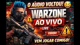 🔥 WARZONE O AUDIO MAS TEM BUGS! VEM JOGA COMIGO 😁