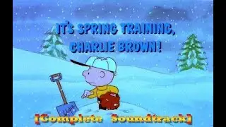 It's Spring Training, Charlie Brown [Complete vocal removal soundtrack LK]