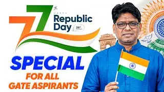 77th Republic Day Special 🇮🇳 | Pankaj Sir&rsquo;s Message for All GATE Aspirants | GATE 2026