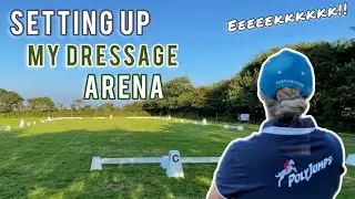 SETTING UP MY DRESSAGE ARENA | Upping our Training at Home thanks to an Exciting New Sponsorship