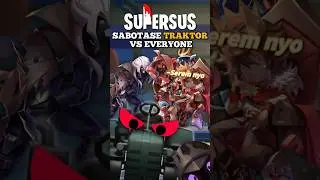 TRACTOR SABOTAGE VS EVERYONE - Super Sus #shorts #supersus