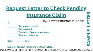 Letter to Insurance Company for Claim Status &ndash; Sample Letter to Check Pending Insurance Claim