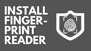 How to Install a Finger-Print Reader