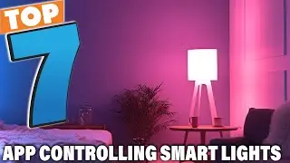 Top 7 Smart Light Control Apps You Need to Know