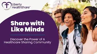 Like Minds - Liberty HealthShare