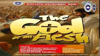 HOLY GHOST CONGRESS THANKSGIVING SERVICE  14-12-2025  || THE GOD OF ALL FLESH